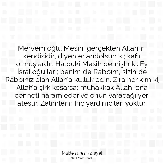 Ayetbul | Kuran Mealleri | Quran | Maide suresi 72. ayet