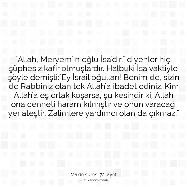 Ayetbul | Kuran Mealleri | Quran | Maide suresi 72. ayet