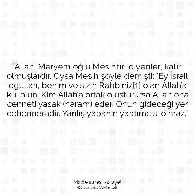 Ayetbul | Kuran Mealleri | Quran | Maide suresi 72. ayet