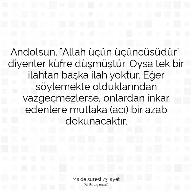 Ayetbul | Kuran Mealleri | Quran | Maide suresi 73. ayet