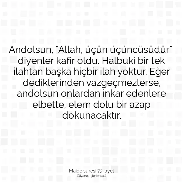 Ayetbul | Kuran Mealleri | Quran | Maide suresi 73. ayet