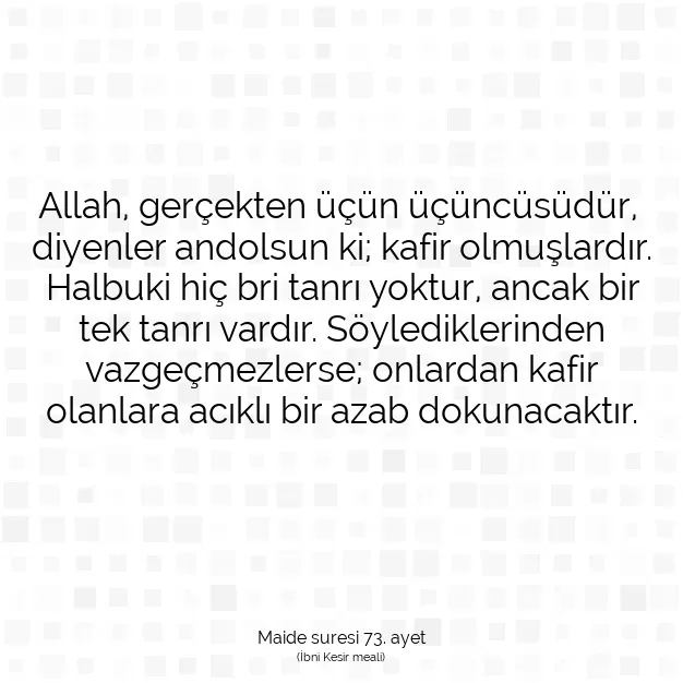 Ayetbul | Kuran Mealleri | Quran | Maide suresi 73. ayet