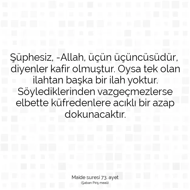 Ayetbul | Kuran Mealleri | Quran | Maide suresi 73. ayet