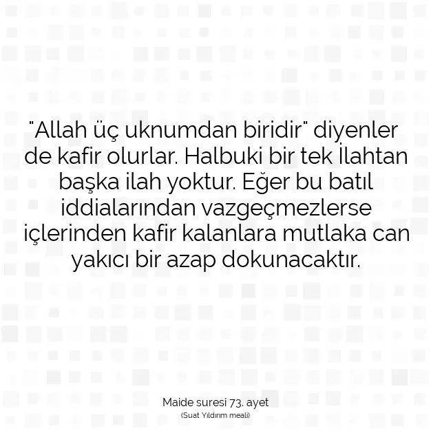 Ayetbul | Kuran Mealleri | Quran | Maide suresi 73. ayet