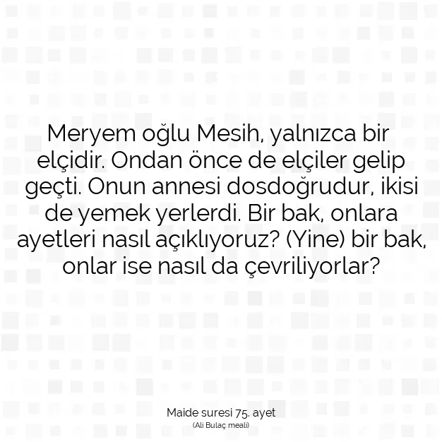 Ayetbul | Kuran Mealleri | Quran | Maide suresi 75. ayet