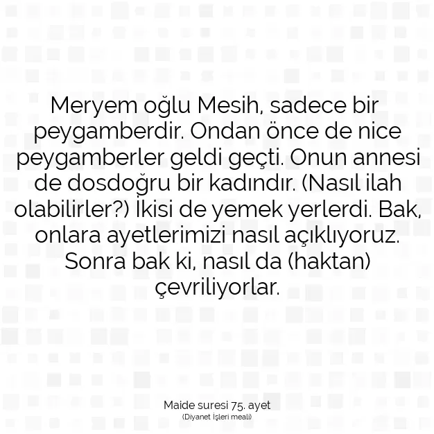 Ayetbul | Kuran Mealleri | Quran | Maide suresi 75. ayet