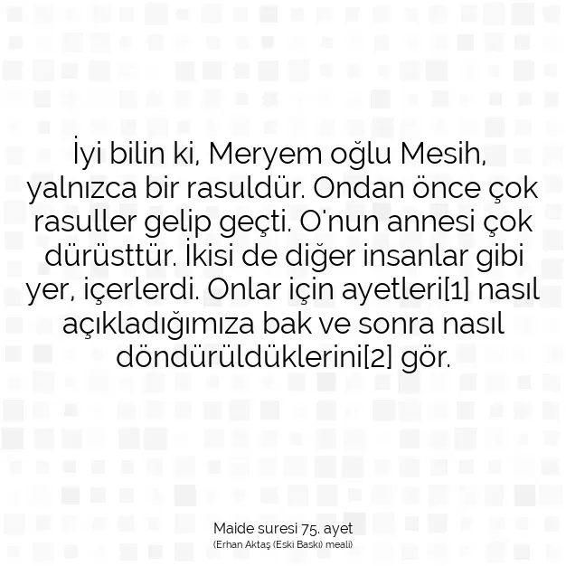 Ayetbul | Kuran Mealleri | Quran | Maide suresi 75. ayet