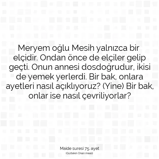 Ayetbul | Kuran Mealleri | Quran | Maide suresi 75. ayet