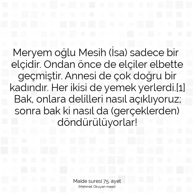 Ayetbul | Kuran Mealleri | Quran | Maide suresi 75. ayet