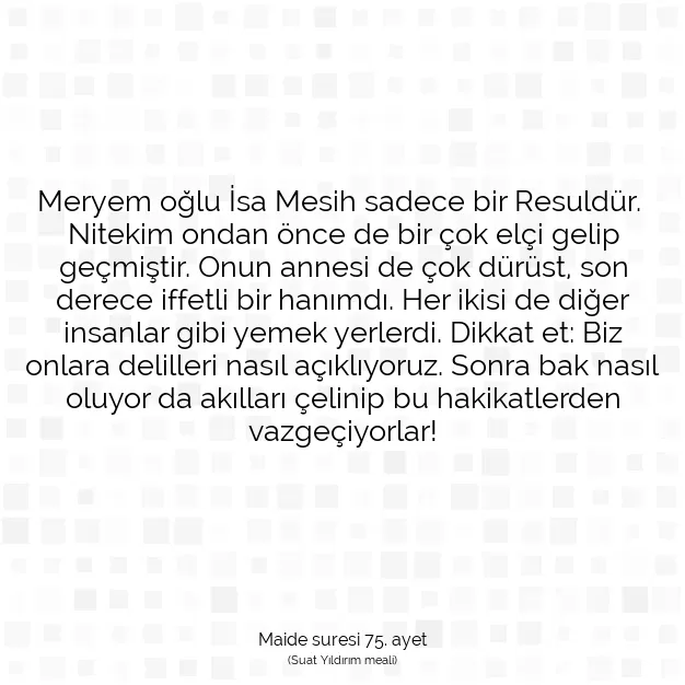 Ayetbul | Kuran Mealleri | Quran | Maide suresi 75. ayet