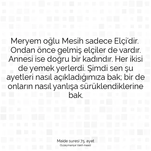 Ayetbul | Kuran Mealleri | Quran | Maide suresi 75. ayet