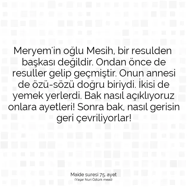 Ayetbul | Kuran Mealleri | Quran | Maide suresi 75. ayet