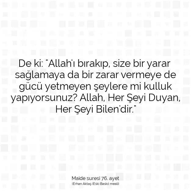 Ayetbul | Kuran Mealleri | Quran | Maide suresi 76. ayet