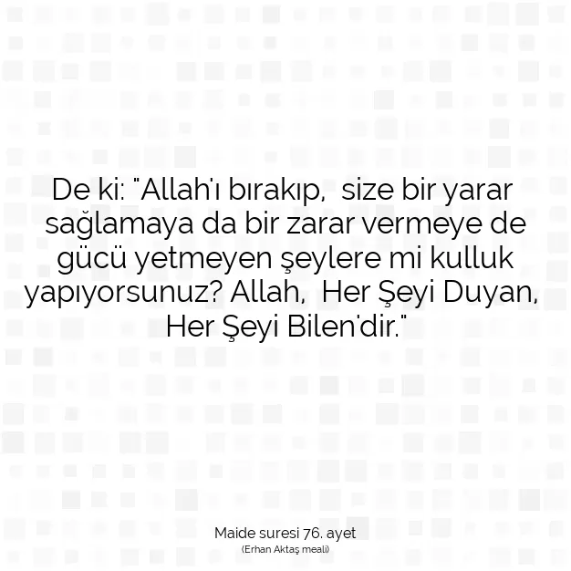 Ayetbul | Kuran Mealleri | Quran | Maide suresi 76. ayet