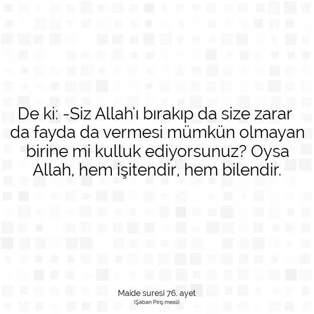 Ayetbul | Kuran Mealleri | Quran | Maide suresi 76. ayet