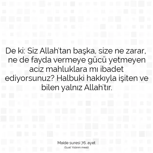 Ayetbul | Kuran Mealleri | Quran | Maide suresi 76. ayet