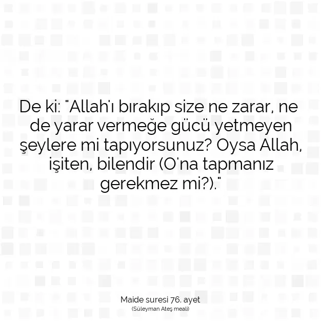 Ayetbul | Kuran Mealleri | Quran | Maide suresi 76. ayet