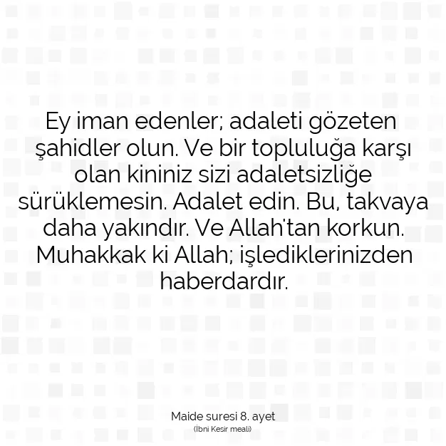 Ayetbul | Kuran Mealleri | Quran | Maide suresi 8. ayet