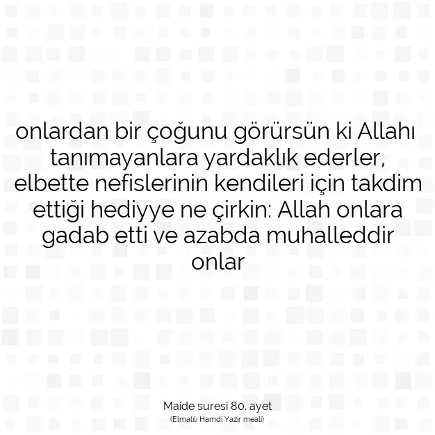 Ayetbul | Kuran Mealleri | Quran | Maide suresi 80. ayet