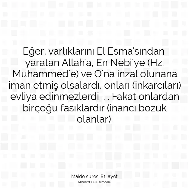 Ayetbul | Kuran Mealleri | Quran | Maide suresi 81. ayet