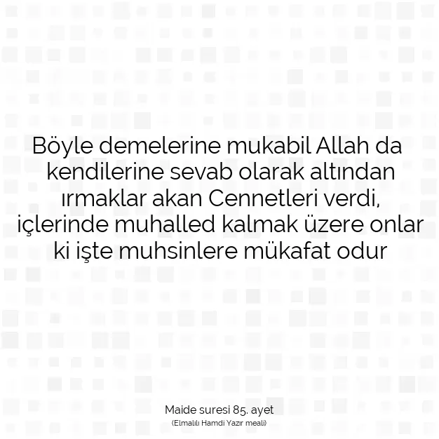 Ayetbul | Kuran Mealleri | Quran | Maide suresi 85. ayet