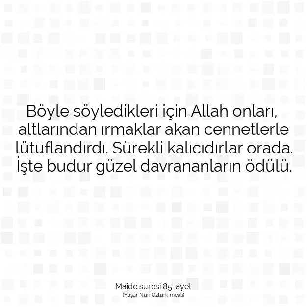 Ayetbul | Kuran Mealleri | Quran | Maide suresi 85. ayet