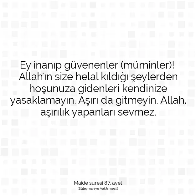 Ayetbul | Kuran Mealleri | Quran | Maide suresi 87. ayet