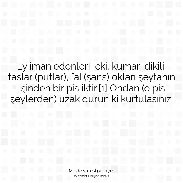 Ayetbul | Kuran Mealleri | Quran | Maide suresi 90. ayet