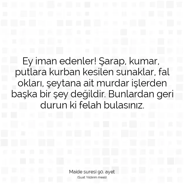 Ayetbul | Kuran Mealleri | Quran | Maide suresi 90. ayet