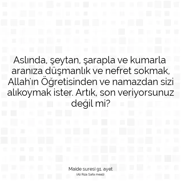 Ayetbul | Kuran Mealleri | Quran | Maide suresi 91. ayet