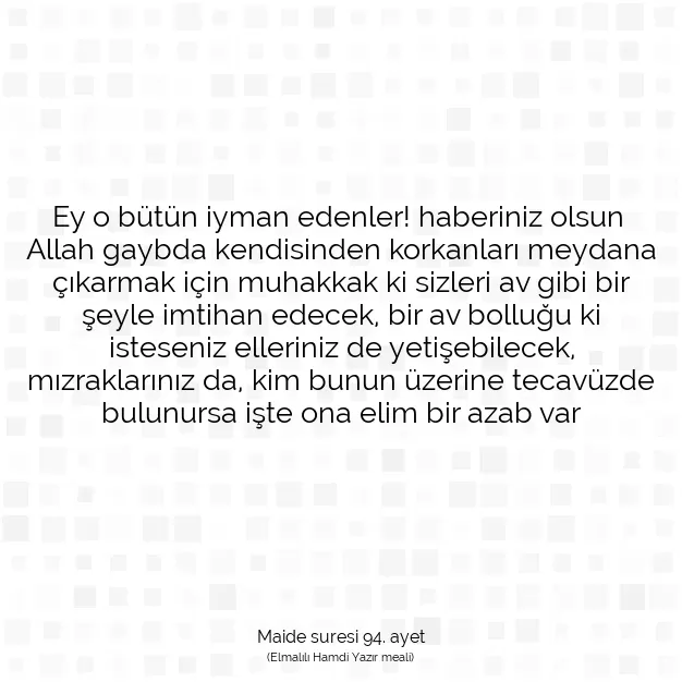 Ayetbul | Kuran Mealleri | Quran | Maide suresi 94. ayet