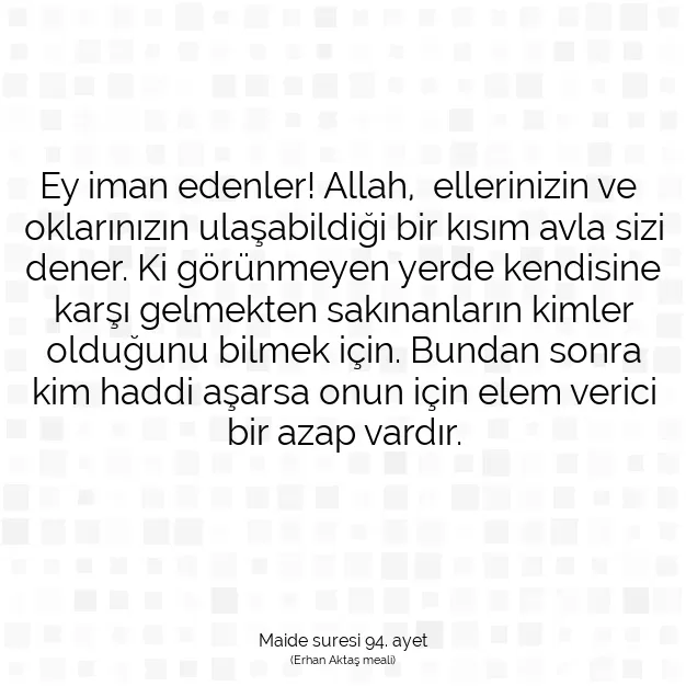 Ayetbul | Kuran Mealleri | Quran | Maide suresi 94. ayet