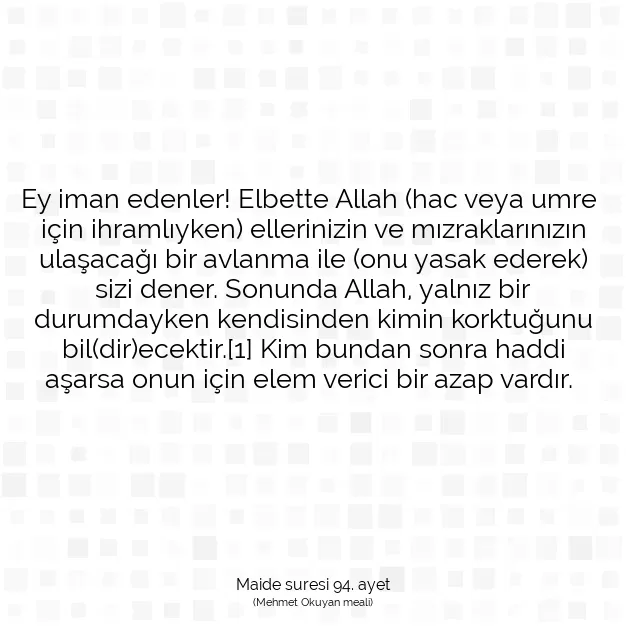 Ayetbul | Kuran Mealleri | Quran | Maide suresi 94. ayet