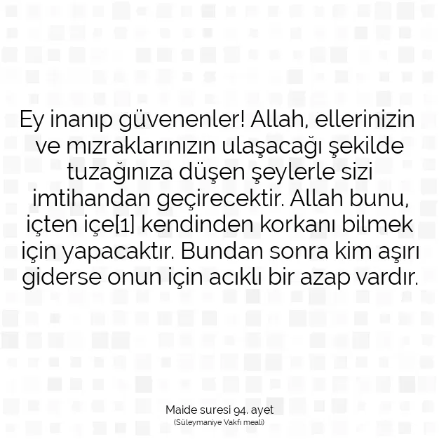 Ayetbul | Kuran Mealleri | Quran | Maide suresi 94. ayet