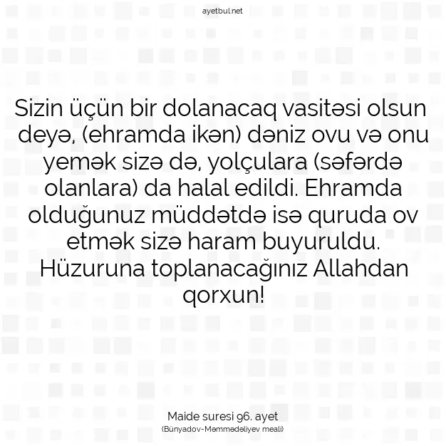 Ayetbul | Kuran Mealleri | Quran | Maide suresi 96. ayet