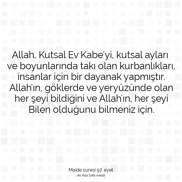 Ayetbul | Kuran Mealleri | Quran | Maide suresi 97. ayet