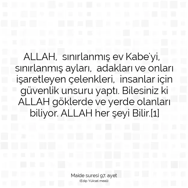 Ayetbul | Kuran Mealleri | Quran | Maide suresi 97. ayet