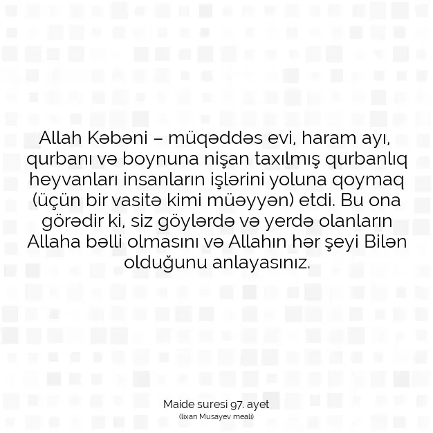 Ayetbul | Kuran Mealleri | Quran | Maide suresi 97. ayet