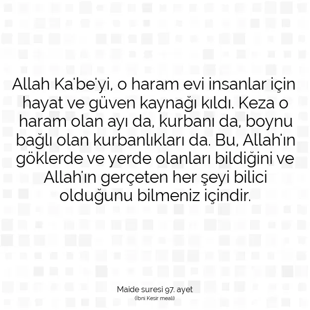 Ayetbul | Kuran Mealleri | Quran | Maide suresi 97. ayet