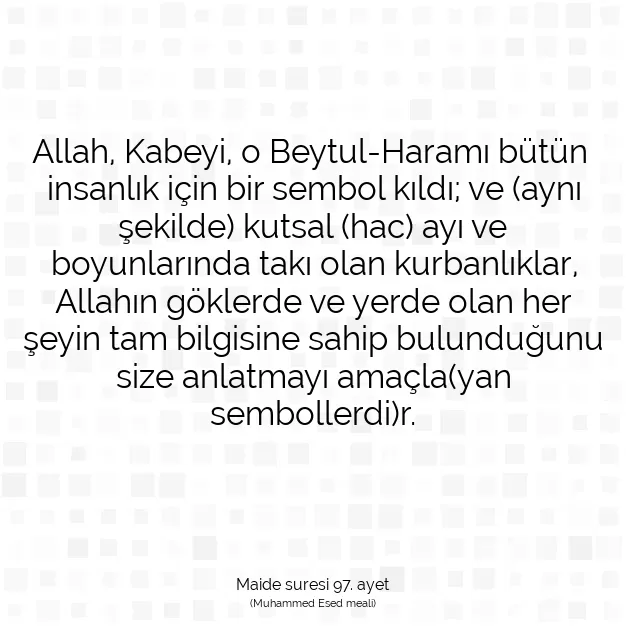 Ayetbul | Kuran Mealleri | Quran | Maide suresi 97. ayet