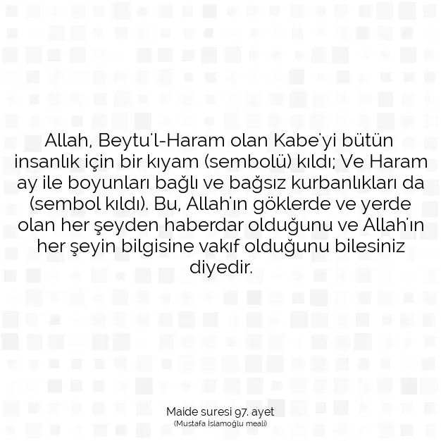 Ayetbul | Kuran Mealleri | Quran | Maide suresi 97. ayet