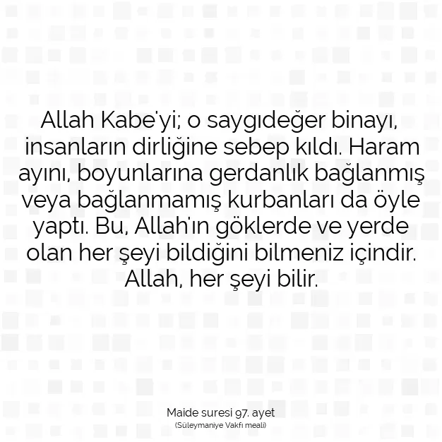 Ayetbul | Kuran Mealleri | Quran | Maide suresi 97. ayet