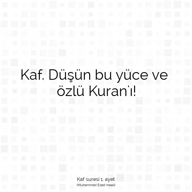 Ayetbul | Kuran Mealleri | Quran | Kaf suresi 1. ayet