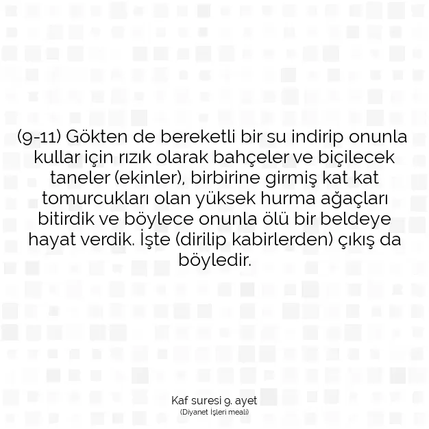 Ayetbul | Kuran Mealleri | Quran | Kaf suresi 9. ayet