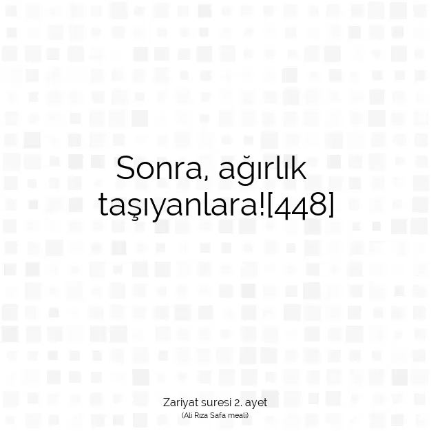 Ayetbul | Kuran Mealleri | Quran | Zariyat suresi 2. ayet