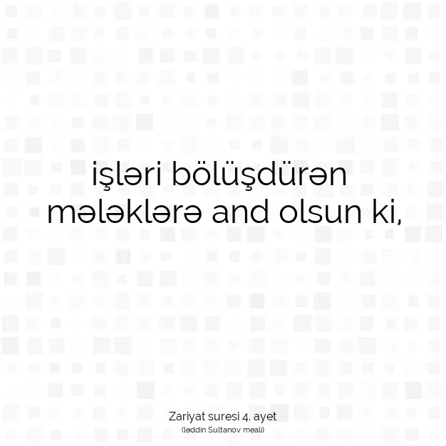 Ayetbul | Kuran Mealleri | Quran | Zariyat suresi 4. ayet