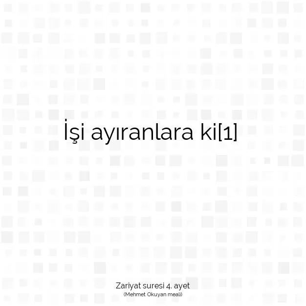 Ayetbul | Kuran Mealleri | Quran | Zariyat suresi 4. ayet