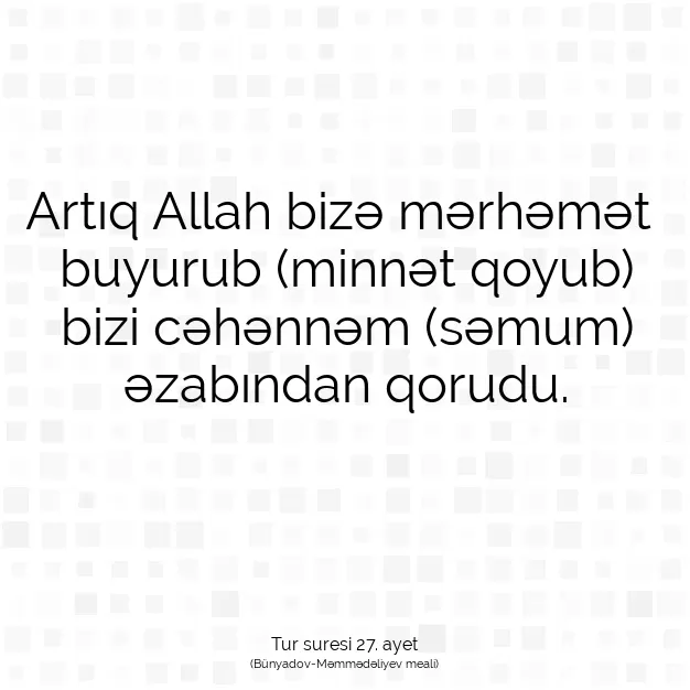 Ayetbul | Kuran Mealleri | Quran | Tur suresi 27. ayet