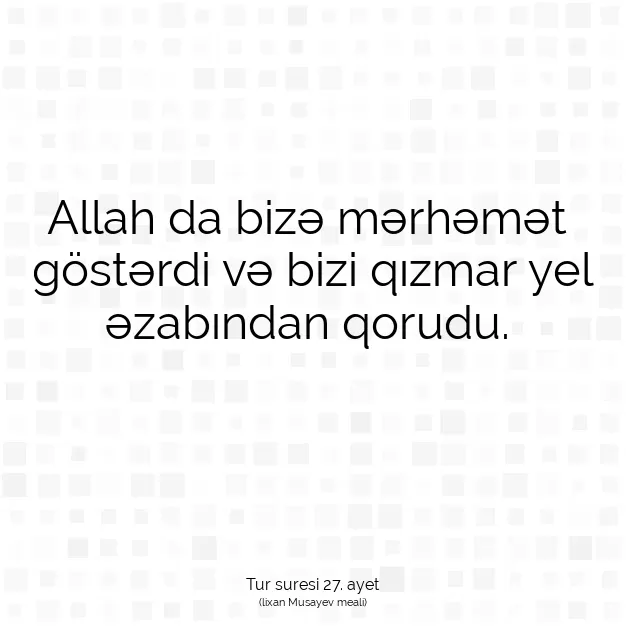 Ayetbul | Kuran Mealleri | Quran | Tur suresi 27. ayet