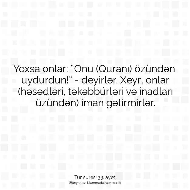 Ayetbul | Kuran Mealleri | Quran | Tur suresi 33. ayet